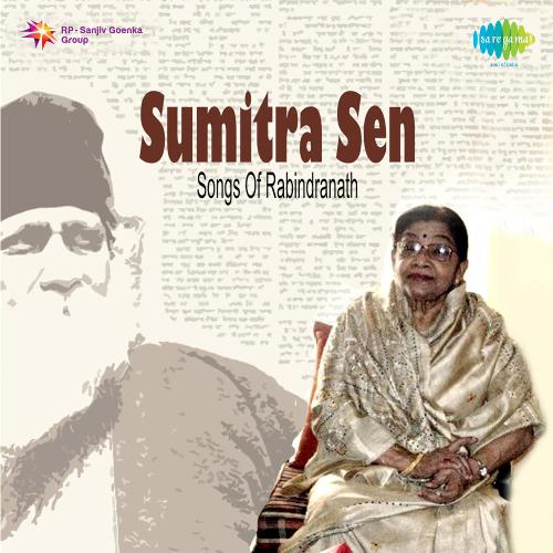 Songs Of Rabindranath Sumitra Sen