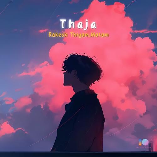 Thaaja (Rakesh Remix)