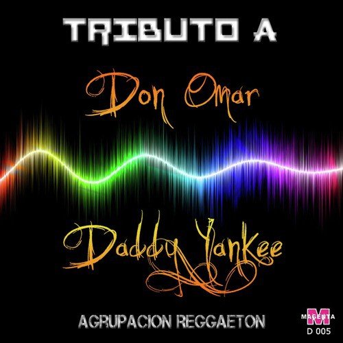 Tributo A Don Omar y Daddy Yankee English 2010
