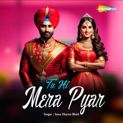Tu Hi Mera Pyar