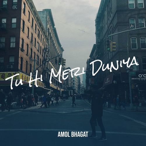 Tu Hi Meri Duniya
