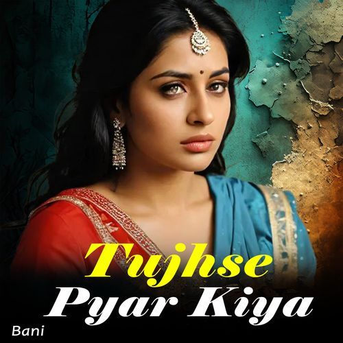 Tujhse Pyar kiya