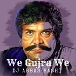 We Gujra We