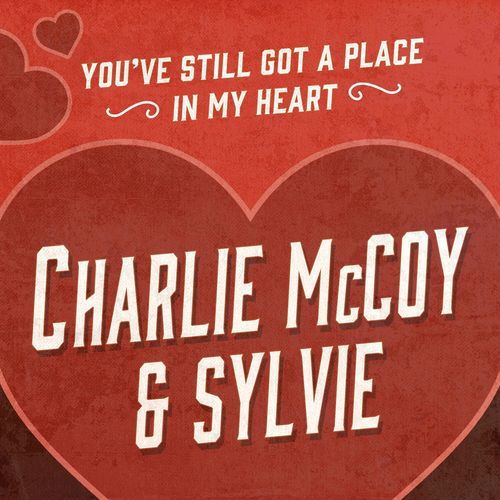 You've Still Got a Place in My Heart