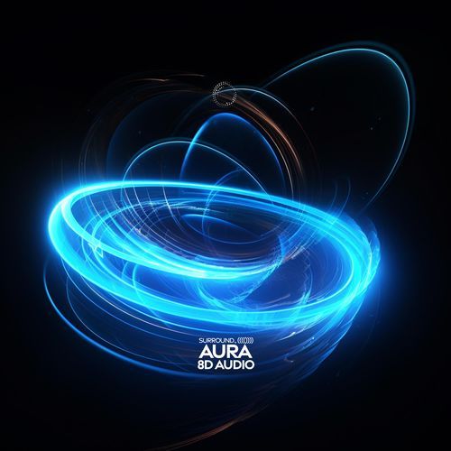 aura (8d audio)