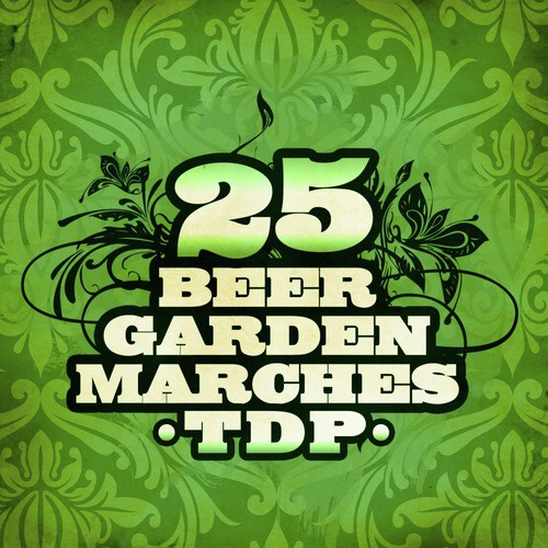 25 Beer Garden Favorites (Remastered)