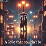 A Love That Couldn't Be