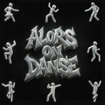 Alors On Danse