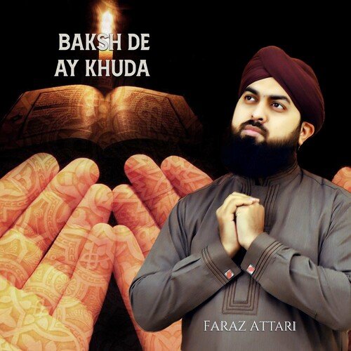 Baksh De Ay Khuda