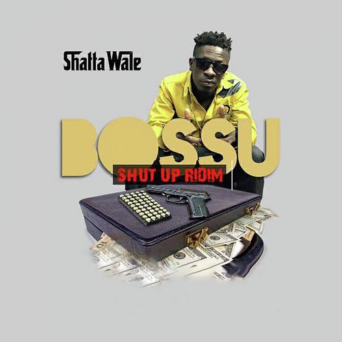 Bossu (Shut up Ridim)