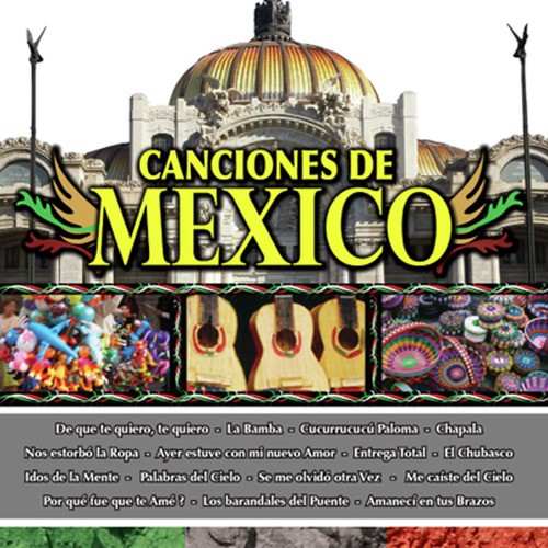 Canciones de Mexico Vol. I