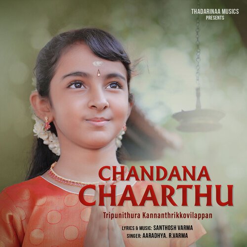 Chandana Chaarthu (From "Rudrabhishekam")