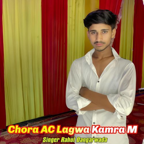 Chora AC Lagwa Kamra M