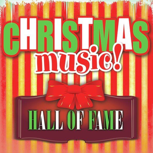 Christmas Music! Hall of Fame