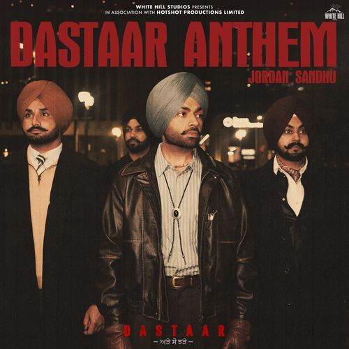 Dastaar Anthem (From "Dastaar")