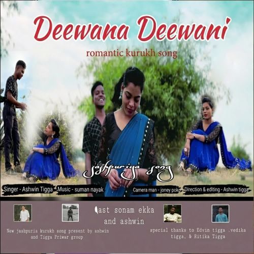 Deewana Deewani ( Kurukh Song )