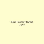 Echo Harmony Sunset artwork