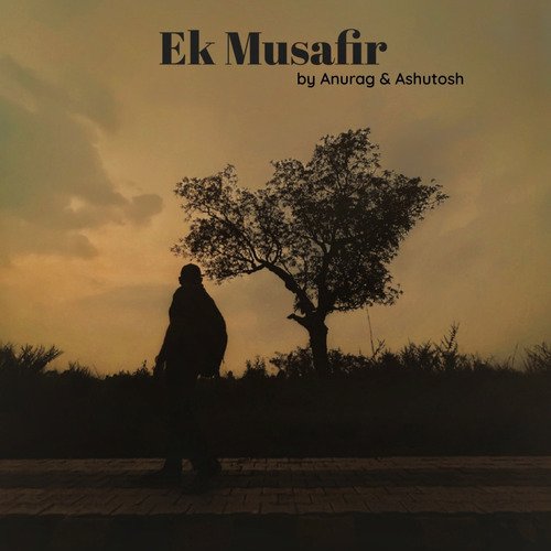 Ek Musafir