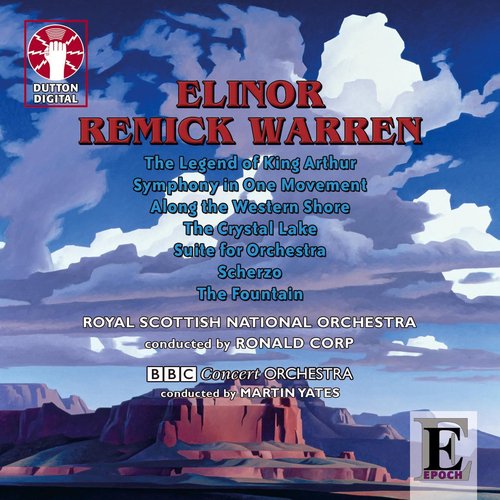 Elinor Remick Warren - The Legend of King Arthur