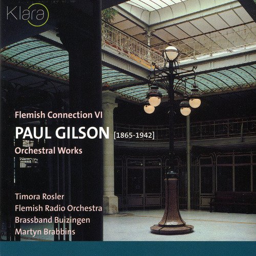Flemish Connection VI, Paul Gilson, Orchestral Works
