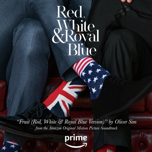 Fruit (Red, White &amp; Royal Blue Version) [From the Amazon Original Movie &quot;Red, White &amp; Royal Blue&quot;]_poster_image