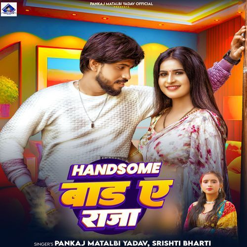 Handsome Bada Ae Raja