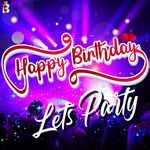 Happy Birthday Lets Party