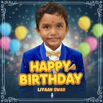 Happy Birthday Liyaan Swar