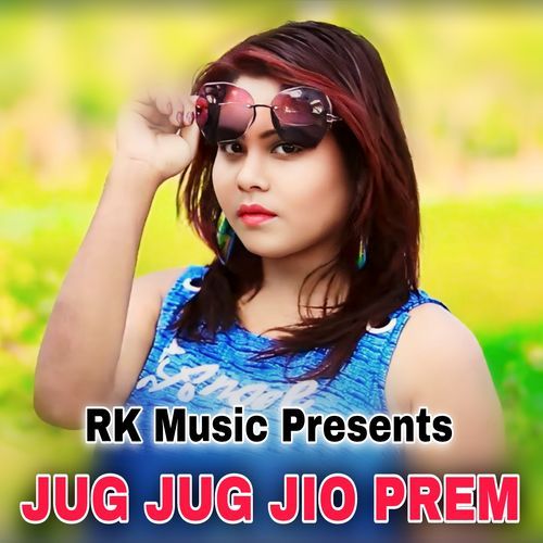 JUG JUG JIO PREM