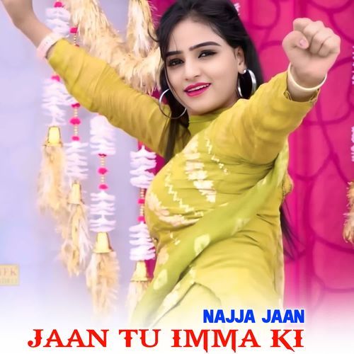 Jaan Tu Imma Ki