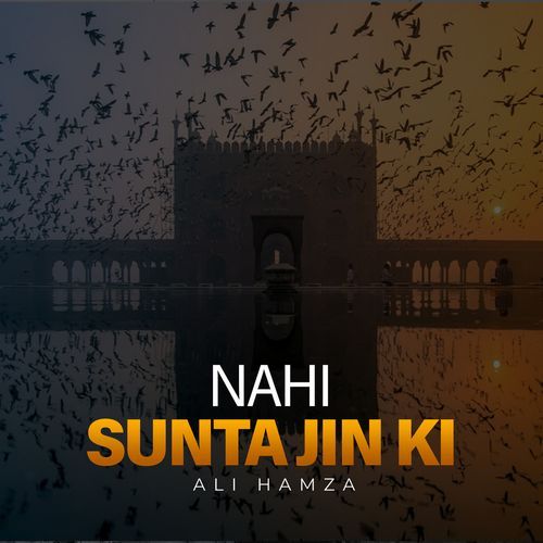 Nahi Sunta Jin Ki