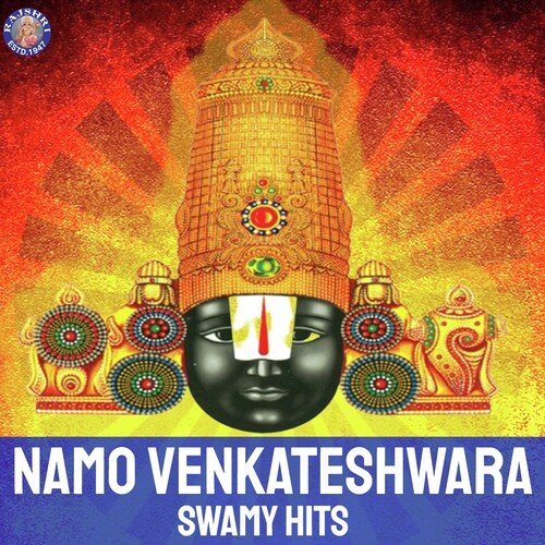 Namo Venkateshwara Swamy Hits