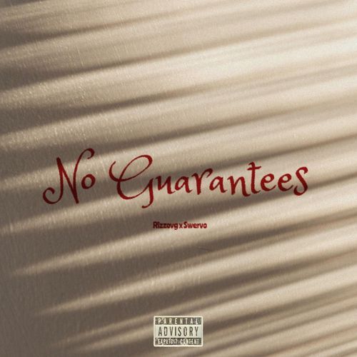 No Guarantees (feat. Swervo) cover art