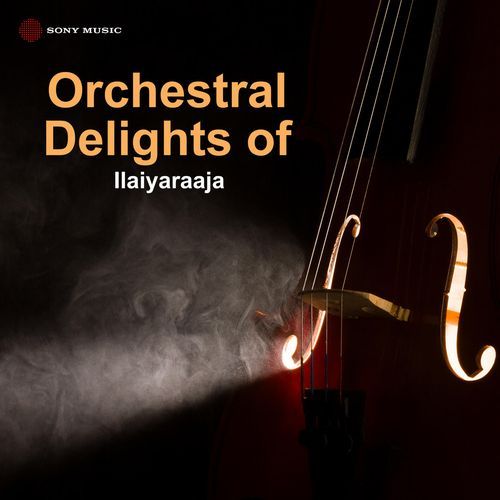 Orchestral Delights of Ilaiyaraaja