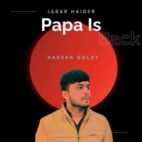 Papa Is Back