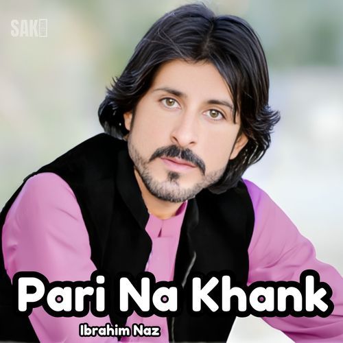 Pari Na Khank