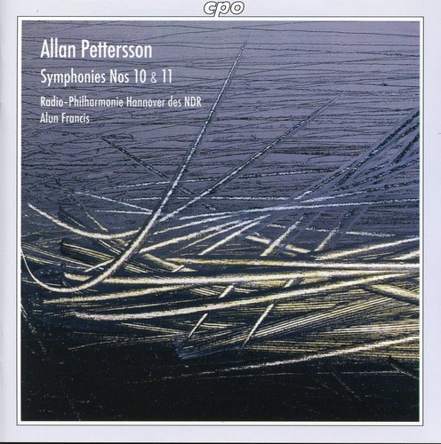 Pettersson: Symphonies Nos. 10 & 11