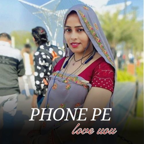 Phone pe love you