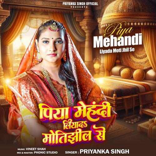 Piya Mehandi Liyada Moti Jhil Se