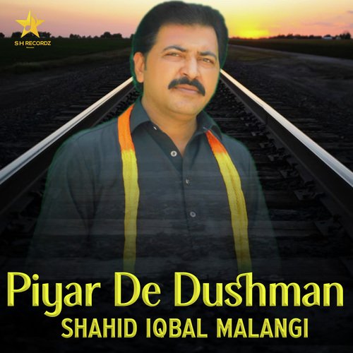 Piyar De Dushman