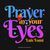 Prayer In Your Eyes (From The Movie “Say A Little Prayer")