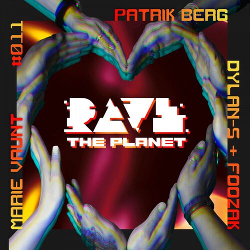Rave The Planet (Patrik Berg Remix) cover art