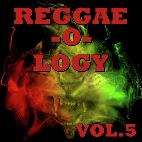 Reggae-o-logy, Vol.5