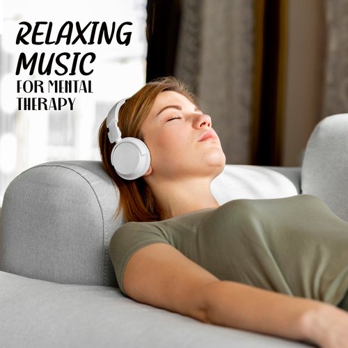 Relaxing Music for Mental Therapy: Ambience for the Spa