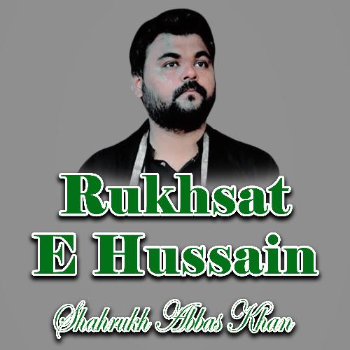 Rukhsat E Hussain