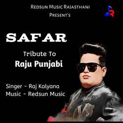 Safar (Tribute to Raju Punjabi )-Ig84WAFbWUE