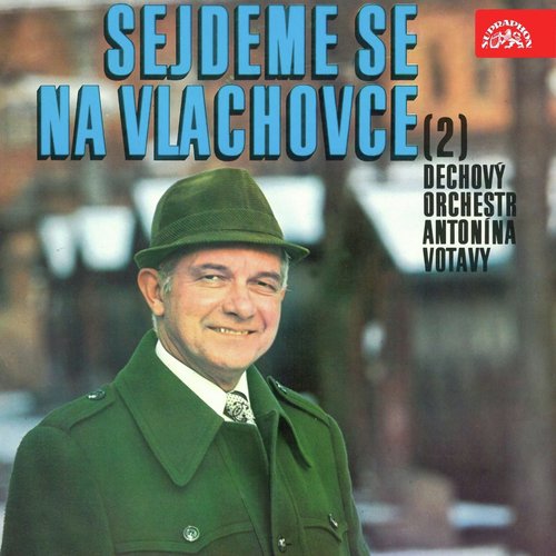 Sejdeme se na Vlachovce, Vol. 2