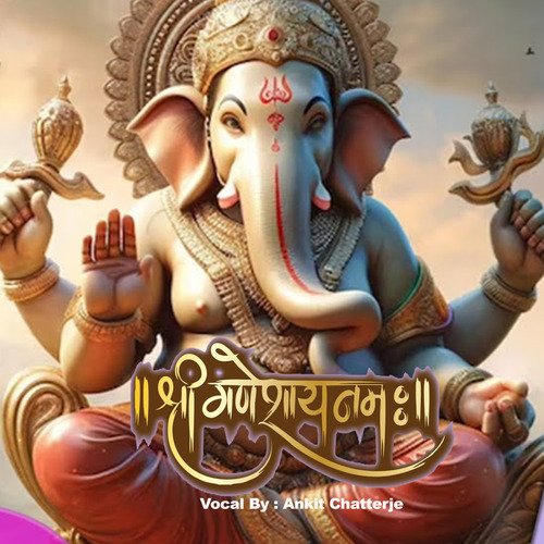 Shree Ganeshay Namah (Ganesh Mantra)