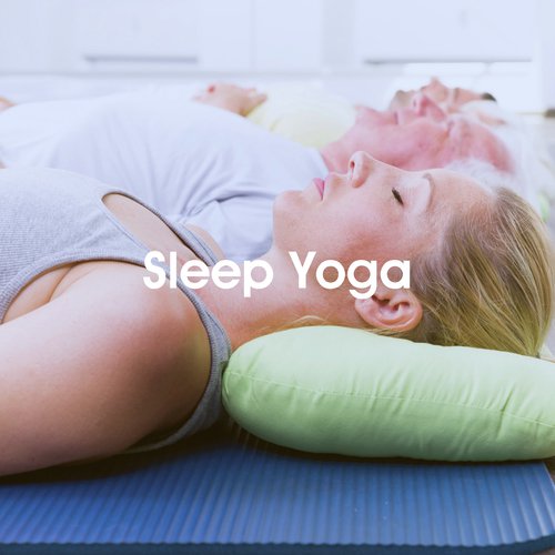 Sleep Yoga