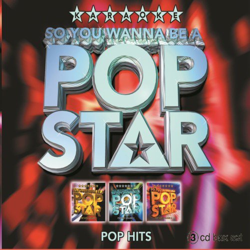 So You Wanna Be A Pop Star: Pop Hits